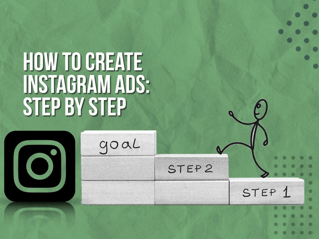 How to create Instagram Ads guide