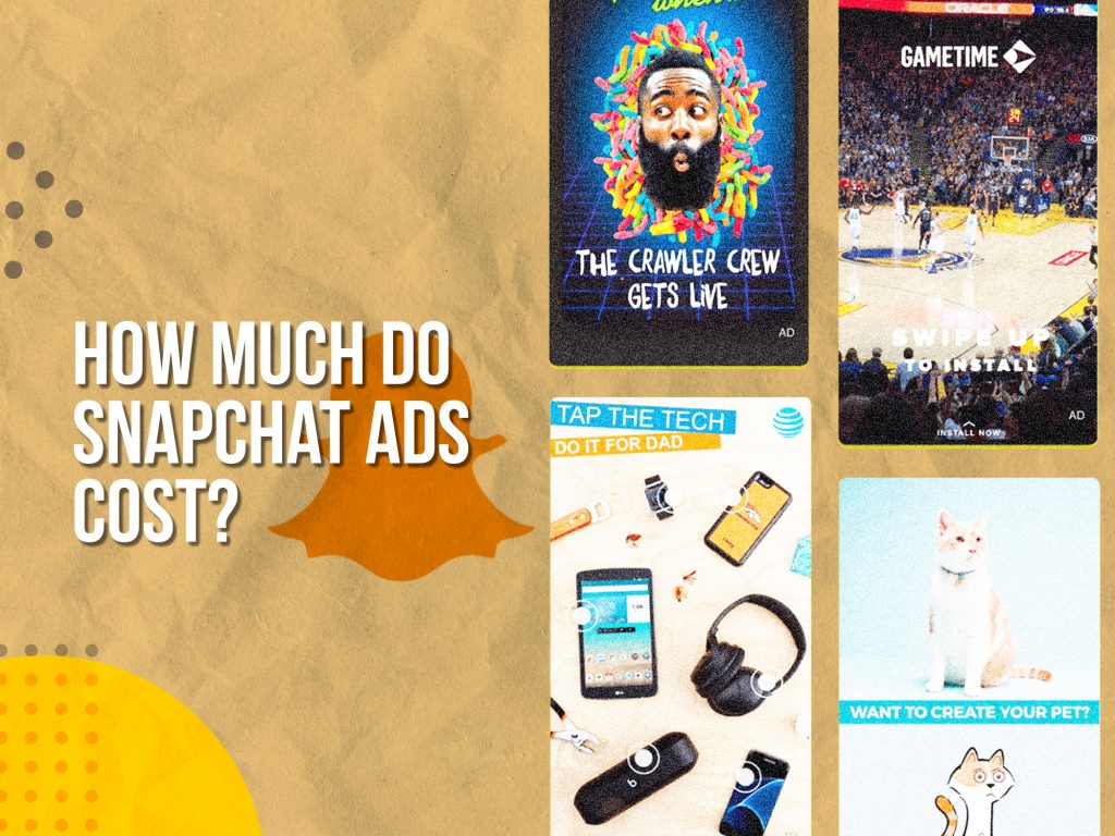 How much do Snapchat Ads cost?