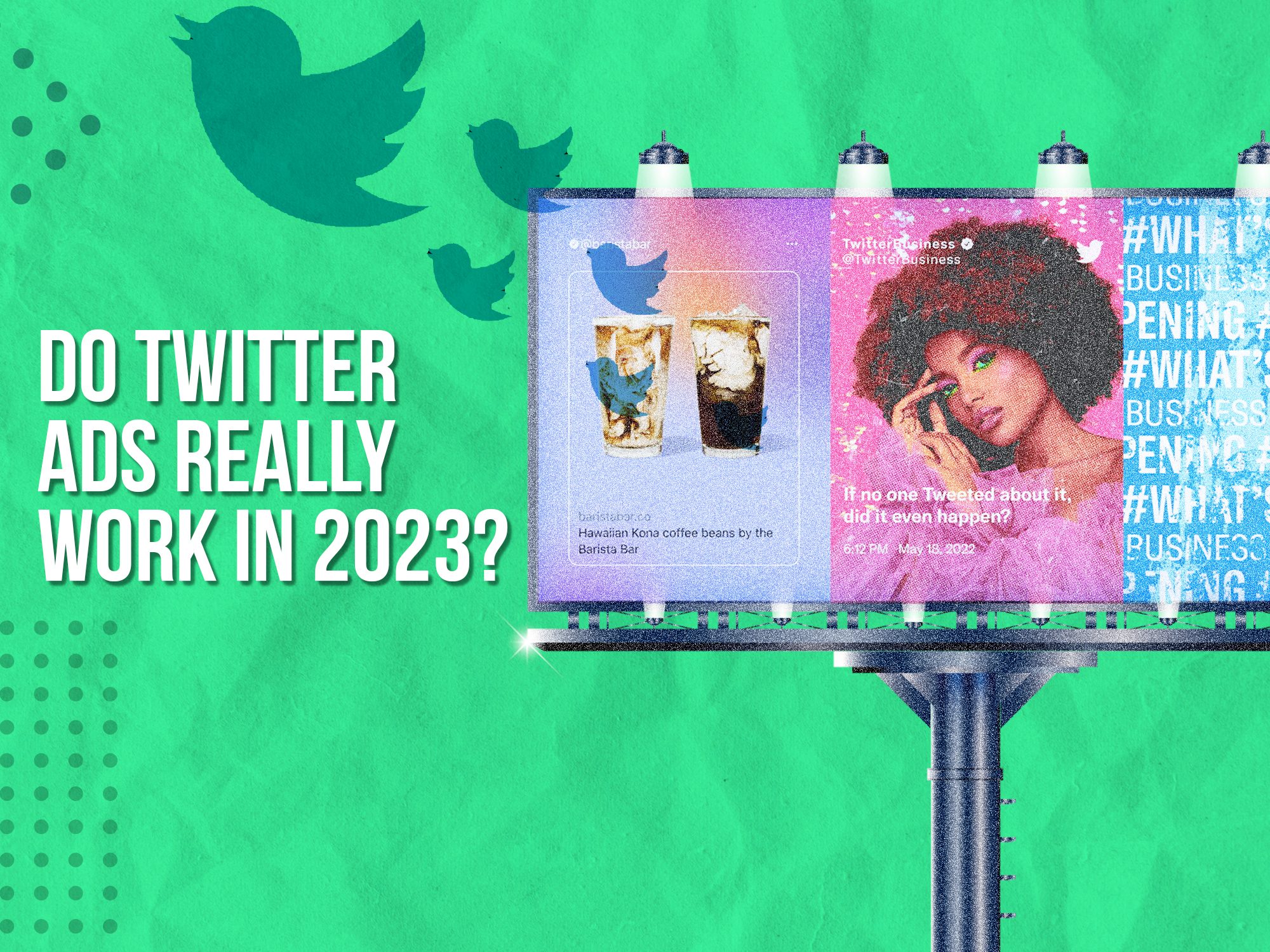 Do Twitter Ads Work In 2024?